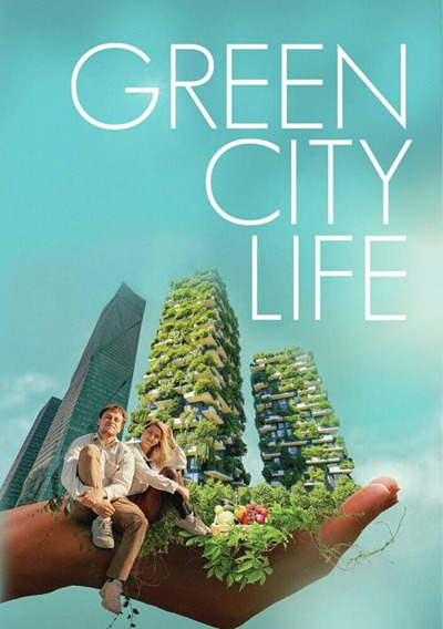 „Green City Life“-Poster: Paar und begrünte Hochhäuser in einer riesigen, schützenden Hand.